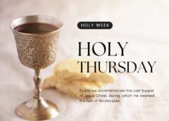 Maundy Thursday: The celebration of the Last Supper