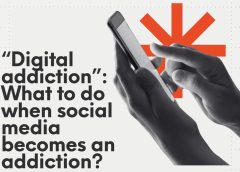 “Digital addiction”: What to do when social media becomes an addiction?