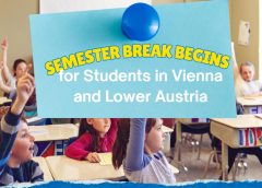 Semester Break Begins for Students in Vienna and Lower Austria