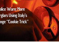 Police Warn: More Burglars Using Italy’s Strange “Cookie Trick”