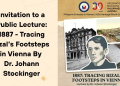 Invitation to a Public Lecture 1887: Tracing Rizal’s Footsteps in Vienna By Dr. Johann Stockinger