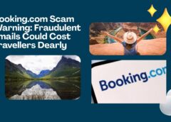 Booking.com Scam Warning: Fraudulent Emails Could Cost Travellers Dearly