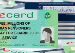 New Fee: Millions of Austrian Pensioners to Pay for E-Card Service